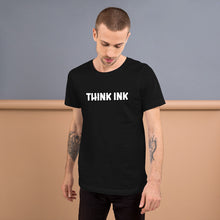 Load image into Gallery viewer, Think Ink Unisex T-Shirt