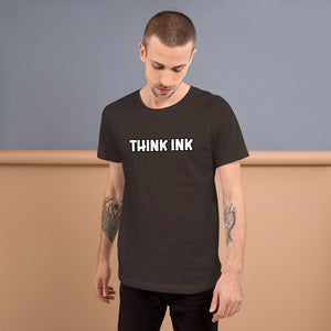 Think Ink Unisex T-Shirt