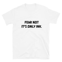 Load image into Gallery viewer, TS Fear Not Short Unisex T-Shirt