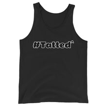 Load image into Gallery viewer, #Tatted Unisex Tank Top