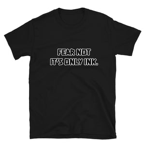 TS Fear Not Short Unisex T-Shirt