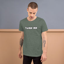 Load image into Gallery viewer, Think Ink Unisex T-Shirt