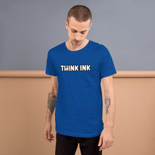 Load image into Gallery viewer, Think Ink Unisex T-Shirt